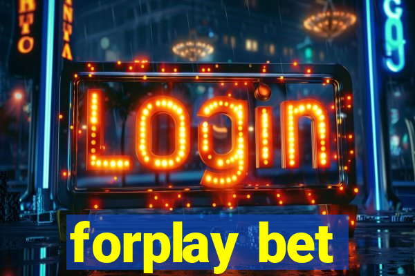 forplay bet